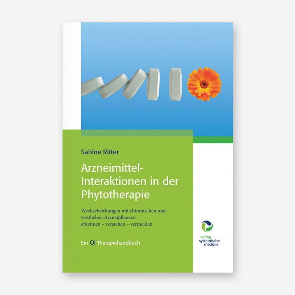 Arzneimittel-Interaktionen in der Phytotherapie von Sabine Ritter
